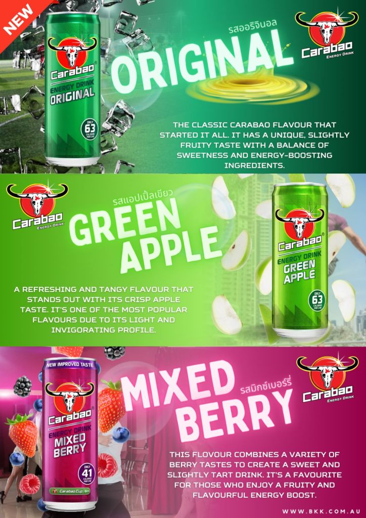 Advertisement for NEW CARABAO CARBONATED ENERGY DRINKS! featuring three flavors: Original, Green Apple, and Mixed Berry. The Original flavor, in a green can, is described as having a unique, slightly fruity taste with a balance of sweetness and energy-boosting ingredients. The Green Apple flavor, also in a green can, is highlighted for its refreshing and tangy taste with a crisp apple flavor, noted for its light and invigorating profile. The Mixed Berry flavor, in a pink can, combines a variety of berry tastes to create a sweet and slightly tart drink, favoured for its fruity and flavourful energy boost.